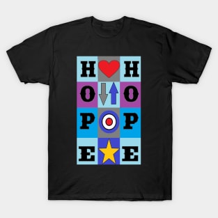 HOPE hold on pain ends by LowEndGraphics T-Shirt